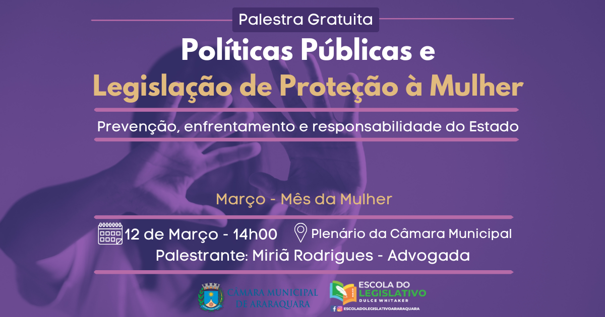 Escola do Legislativo inscreve para palestra sobre políticas públicas e legislação de proteção à mulher