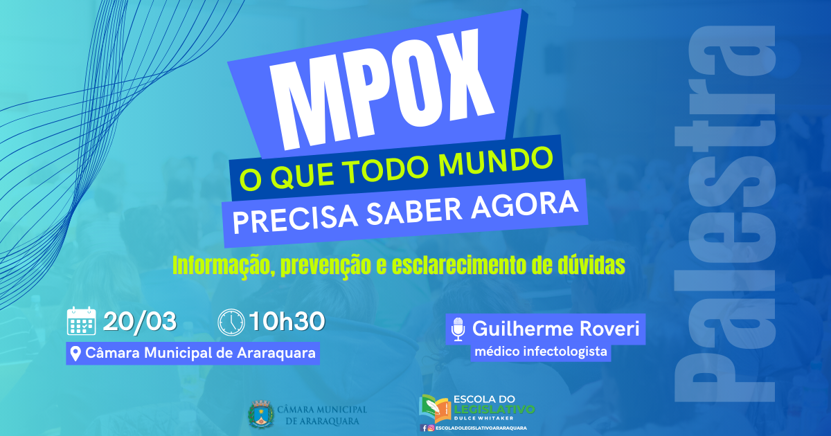 Palestra na Câmara irá esclarecer dúvidas sobre mpox
