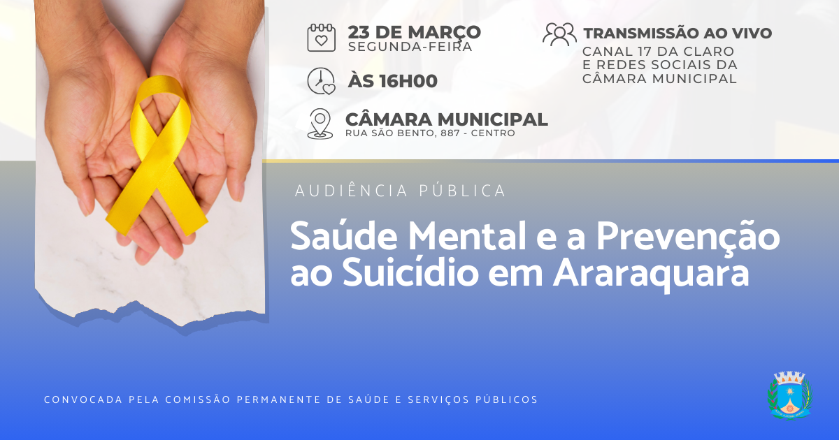 Cuidados de saúde mental e prevenção ao suicídio em Araraquara serão debatidos na Câmara