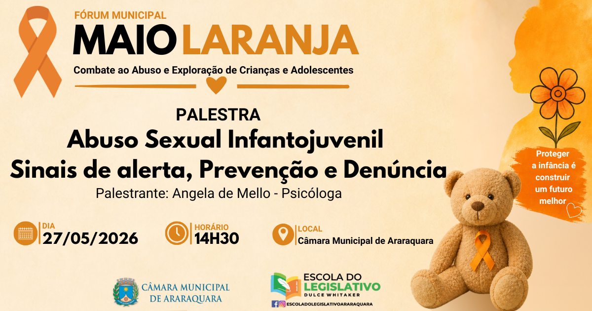 Maio Laranja: abuso sexual infantojuvenil será debatido em palestra da Câmara